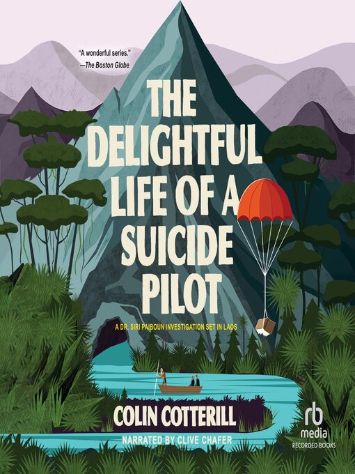 Title details for The Delightful Life of a Suicide Pilot by Colin Cotterill - Available